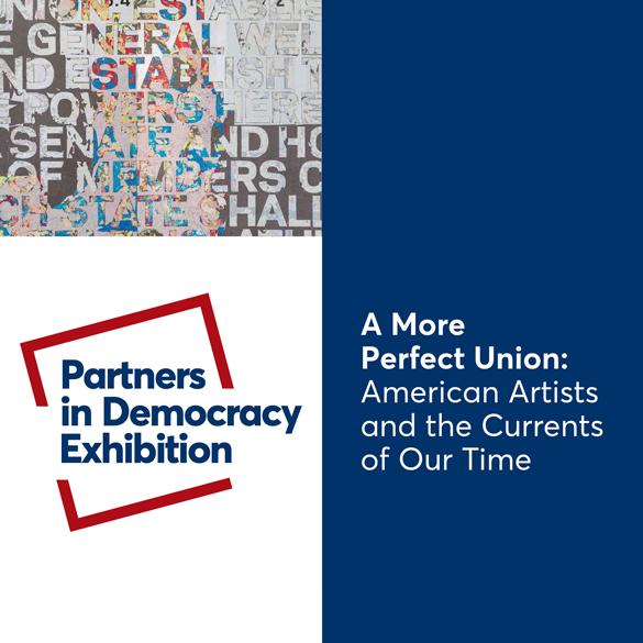 A More Perfect Union: American Artists and the Currents of Our Time